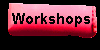 Workshops